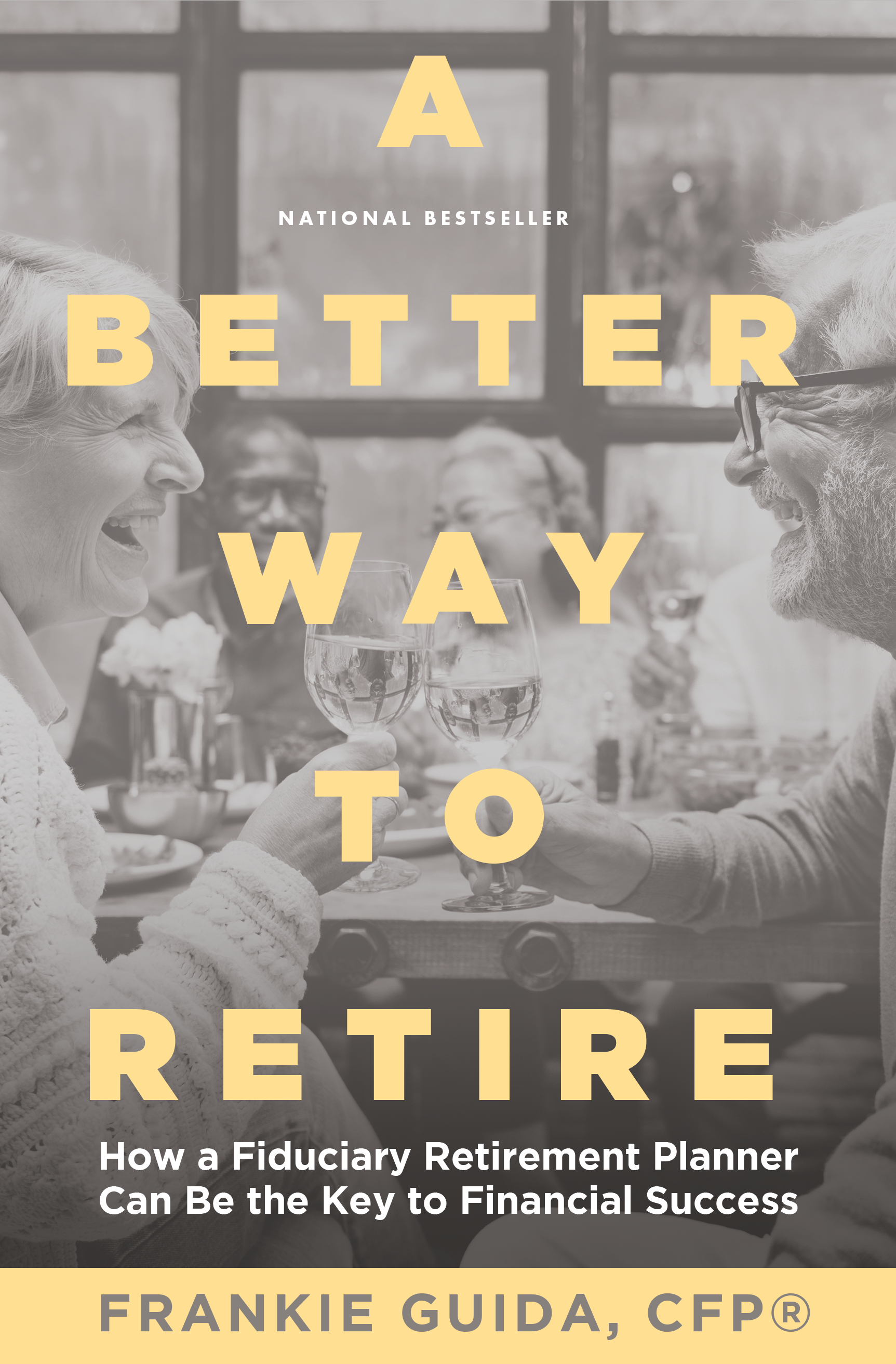 A Better Way to Retire book cover - Amazon #1 Best-Seller